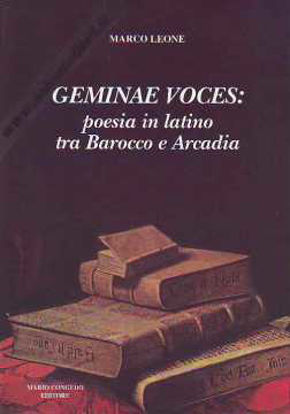Immagine di Geminae Voces : poesia in latino tra Barocco e Arcadia